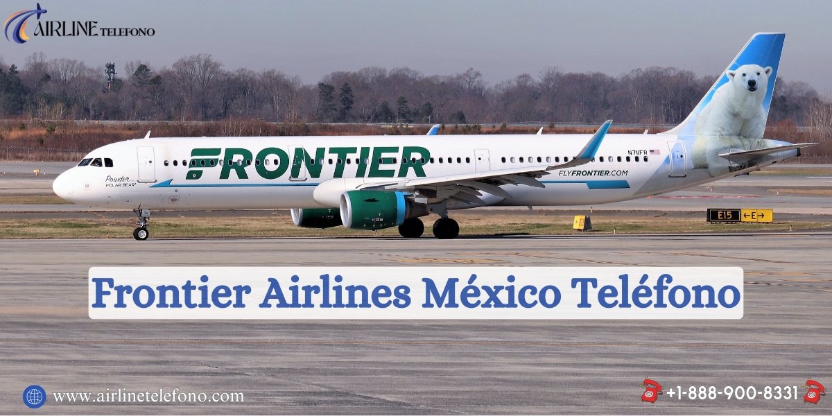 Frontier Airlines México Teléfono