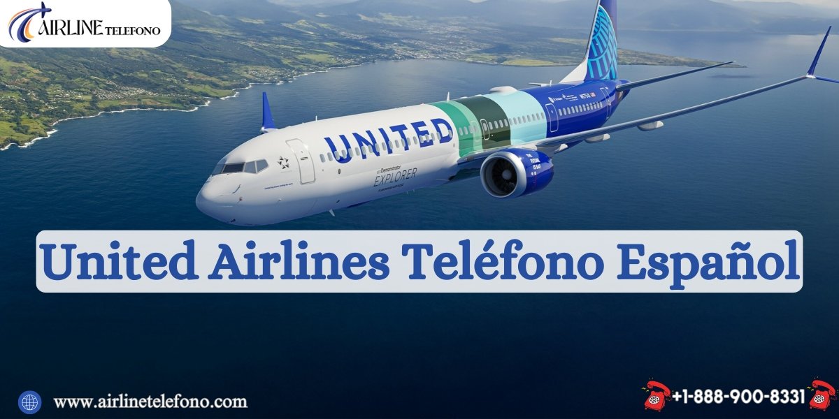 United Airlines Teléfono Español