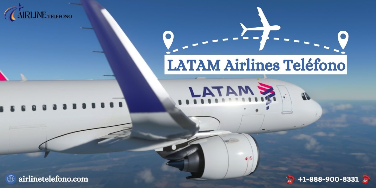 LATAM Airlines Teléfono